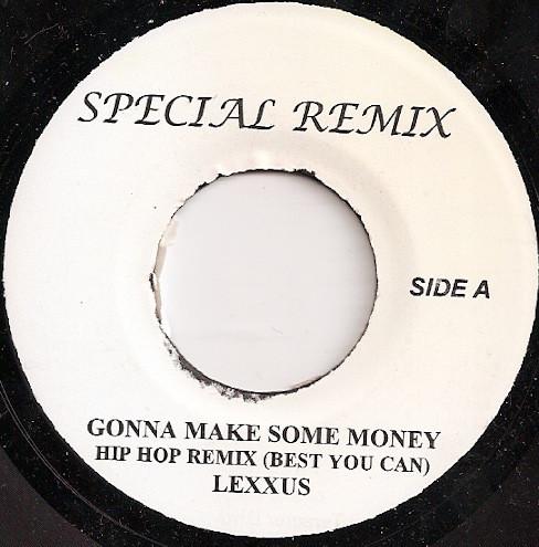 7inch Record LEXXUS Gonna Make Some Money Hip Hop Rem NONE Special Remix Jamaica Reggae Ska Dub Used