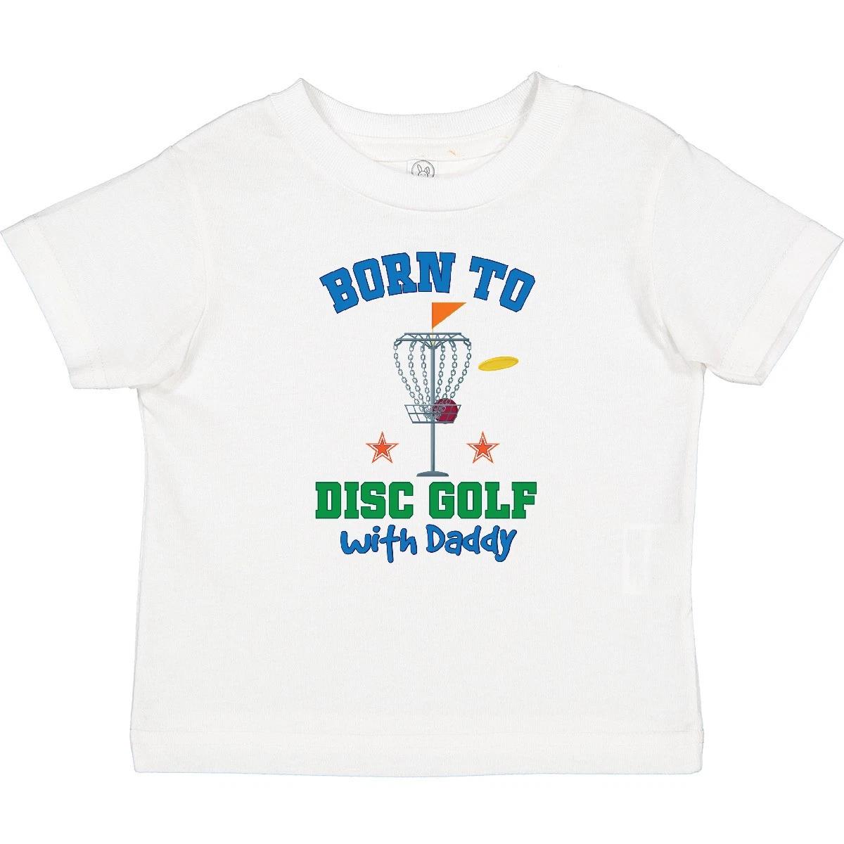 Inktastic Born To Disc Golf With Daddy Golfing Baby T-Shirt Childs Hobbies Funny 160