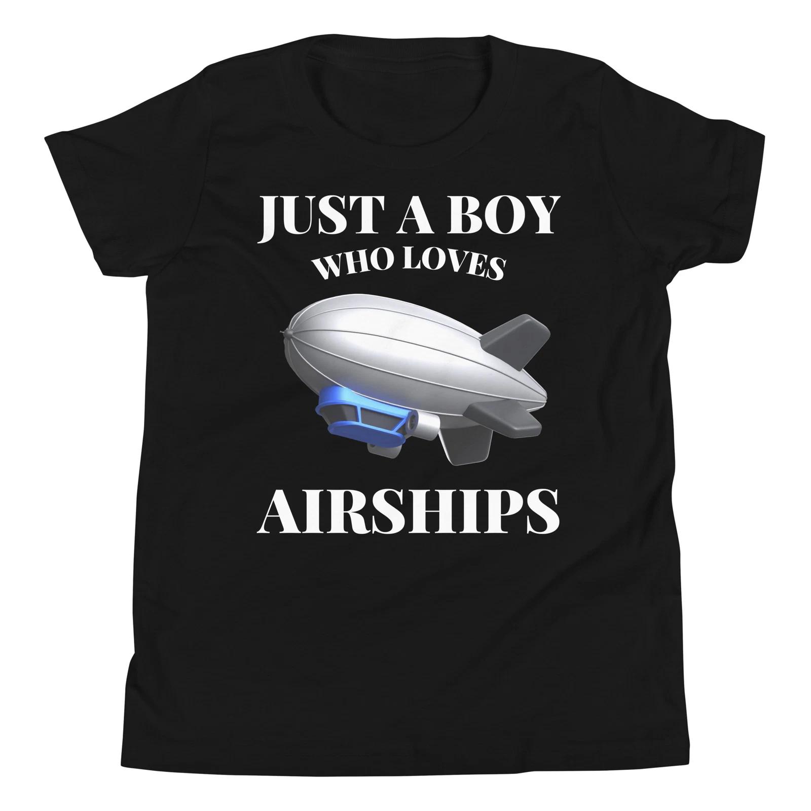 

Just a Boy who loves Airships Zepelin Aviation Youth Short Sleeve T-Shirt 140