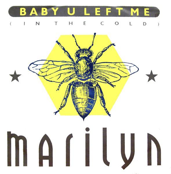 

12inch Record MARILYN Baby U Left Me In The Cold MAZ412 Mercury 1985 UK Dance Electronica Used