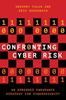 The Confronting Cyber Risk : An Embedded Endurance Strategy for Cybersecurity Book