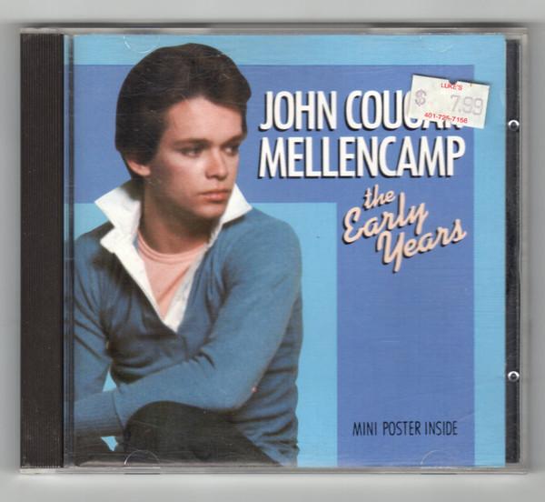 

CD JOHN COUGAR MELLENCAMP - The Early Years RNCD75888 Rhino Records 1986 US Rock Used
