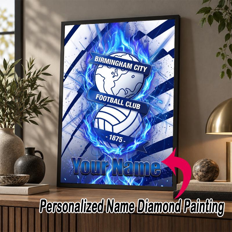 Custom Name BIRMINGHAM CITY Football 5D Diamond Painting Personalized Full Drill Diamond Art Kit Gift