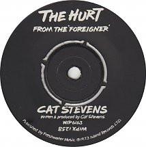 

7inch Record CAT STEVENS The Hurt WIP6163 Island Records 1973 UK Rock Used