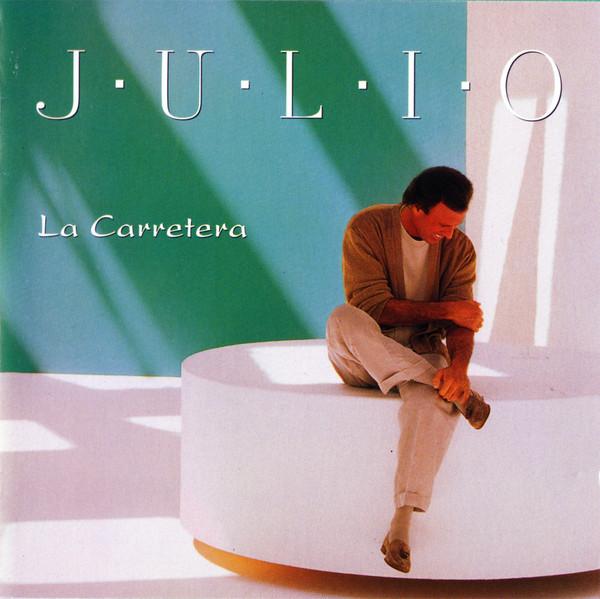 

CD JULIO IGLESIAS - La Carretera 4807042,COL4807 Columbia 1995 Austria Latin Used