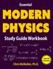 The Essential Modern Physics Study Guide Workbook Book
