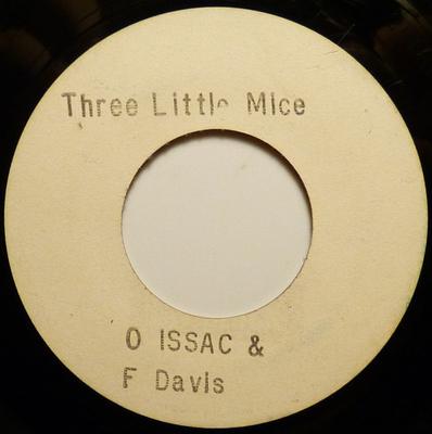 7inch Record O. ISAACS, F. DAVIS - Three Little Mice NONE Not On Label Jamaica Reggae, Ska & Dub Used