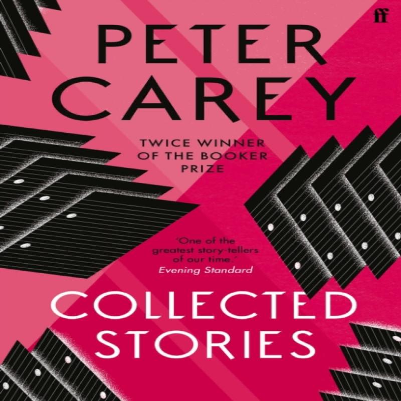 Collected Stories by Peter Carey Paperback Book 9780571175864