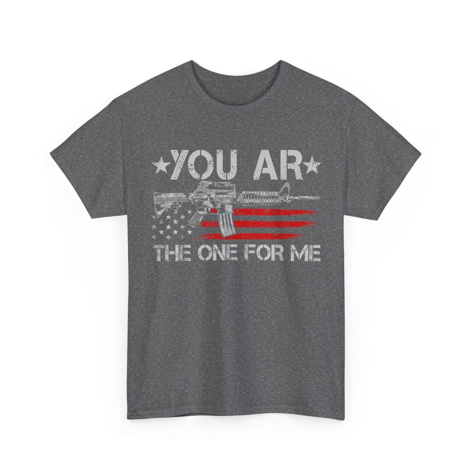 Gun American Flag You AR The One for Me T-Shirt XL