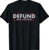 2nd Amendment - Defund Gun Control - Pro Gun T-Shirt