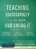 The Teaching Successfully In the USA and Liking It Book