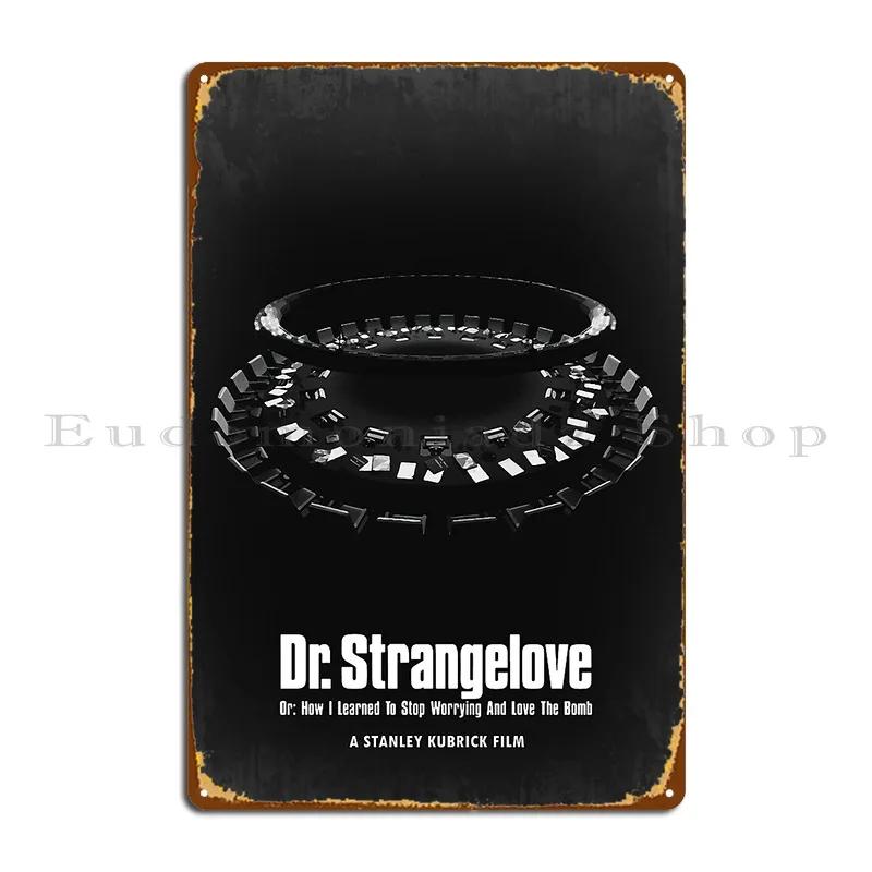 Dr Strangelove Metal Sign Wall Cave Wall Wall Mural Print Cinema Tin Sign Poster 20x30cm(7.8x11.8inch)