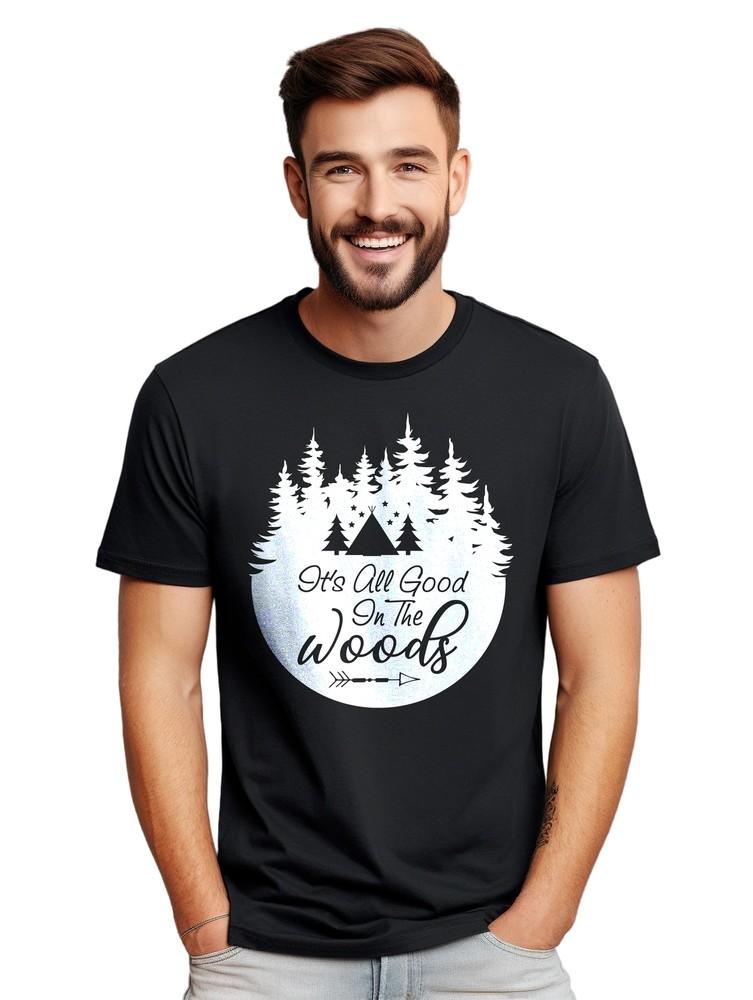 Camping In The Woods 1 t-shirt - Funny and Adventurous! Unisex Printed Design. E