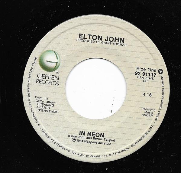 

7inch Record ELTON JOHN In Neon 9291117 Geffen Records 1984 Canada Rock Used