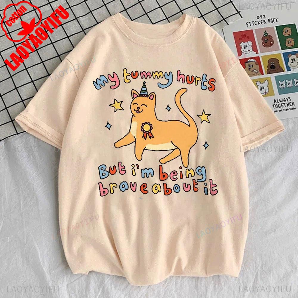 

Funny Cat Graphic Tees My Tummy Hurts Brave Cat T Shirt Crying Cat Kidcore Unisex Positive Quote Sweatshirt 90s Graphic Tee 4XL