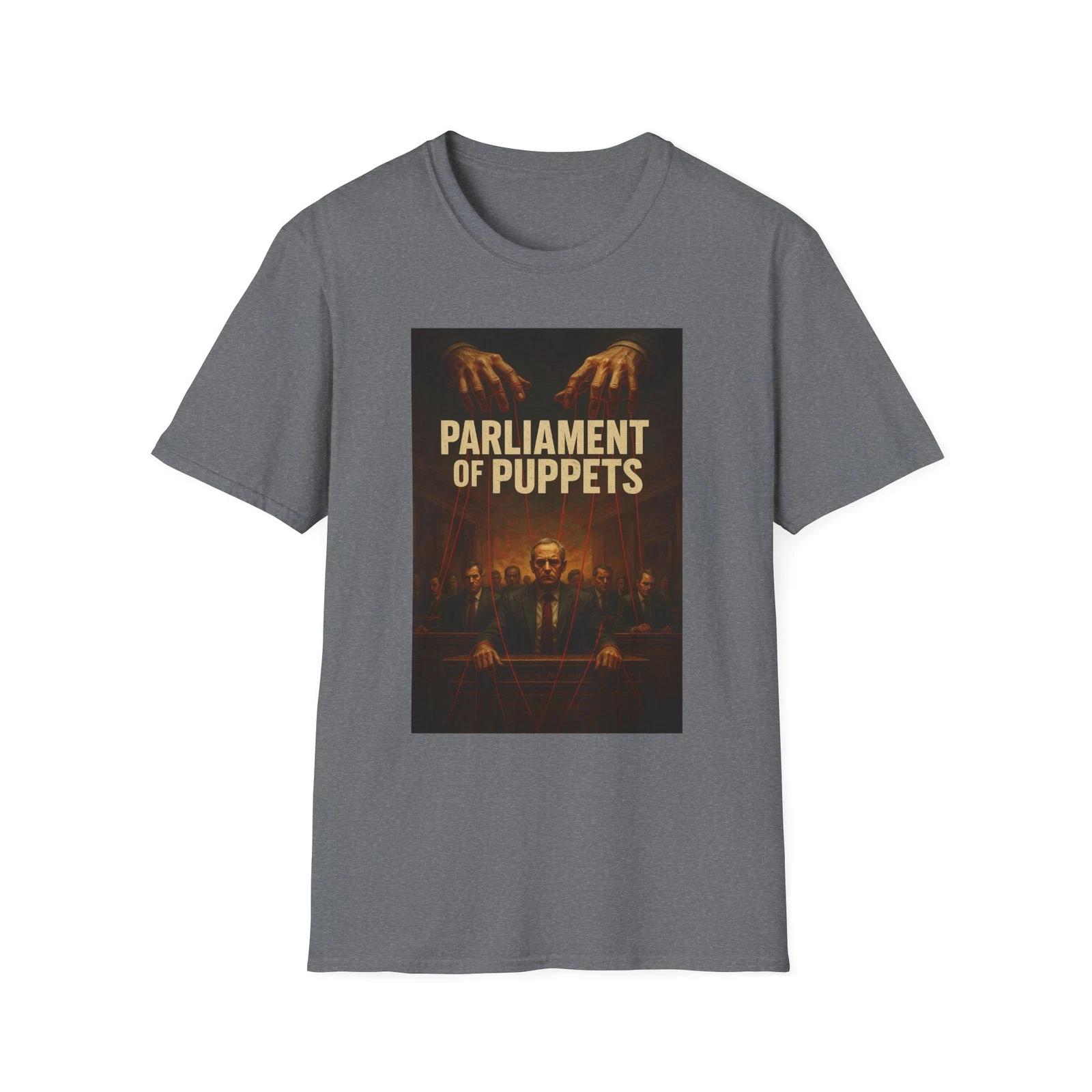 

Parliament of Puppets, Political Corruption, Sovereignty, Anti-Marxism Tee 3XL
