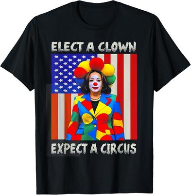 Elect A Clown Expect A Circus Kamala Clown T-Shirt Unisex T-Shirt