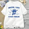 Houston Ik Heb Zoveel Problemen T-shirts Grappige Wasbeer in de Ruimte Maan Grafische T-shirts uniseks Katoen Korte Mouw Wounisex 62425