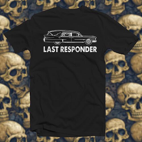 Последние responders #2 ХЛОПКОВАЯ ФУТБОЛКА Сотрудник морга Пожарный Полиция Общественная служба Унисекс Футболка XL