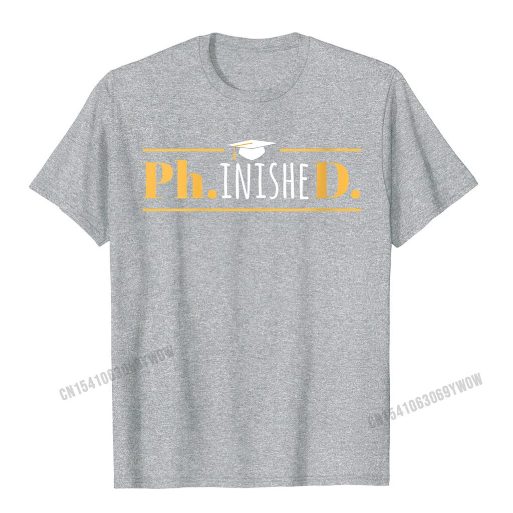 Womens PhinisheD Funny Doctorate PhD Graduation ONeck TShirt Camisas Unisex Cool Birthday Tees Funny Cotton Unisex Top TShirts