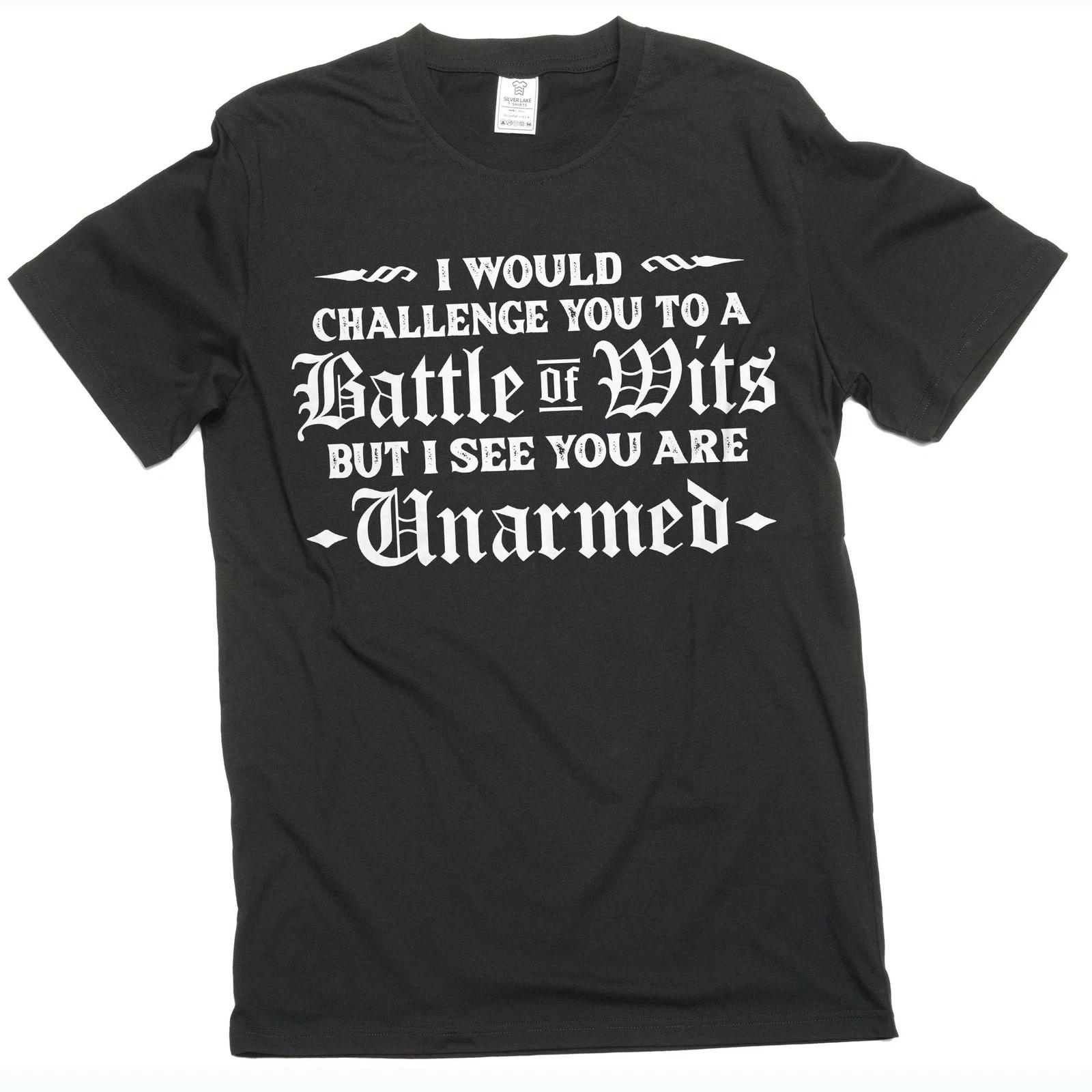 Funny insult dual battle of wits T-shirt humorous birthday gift Tee shirt S