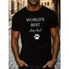 Evropské velikosti WORD's BEST DOG DAD Pánské tričko s krátkým rukávem Letní tričko Top