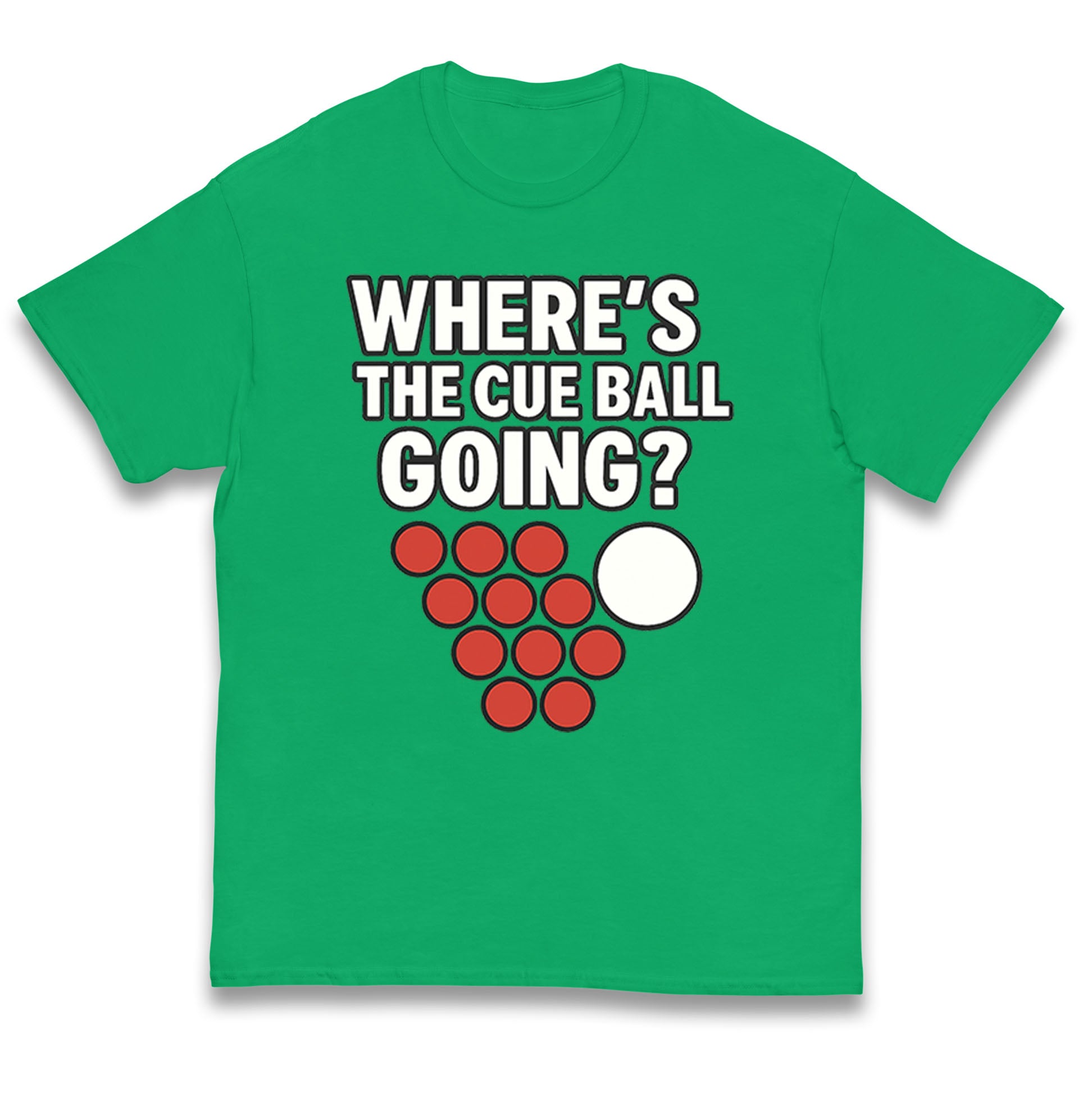 Where’s The Cue Ball Going Kids T Shirt 160