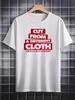 Cut From A Different Cloth Slogan Graphic Symbolizing Individuality And Confidence Unisex Tshirt