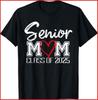 Senior Mom Class of 2025 Proud Mom of Graduate Black T-Shirt Unisex T-Shirt