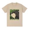 Fake Your Death Opossum Funny T Shirts Unisex Fashion Short Sleeve Tshirts Casual Cotton Oversized Short Sleeve Tshirt Streetwear