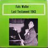 LP Record FATS WALLER  Last Testament 1943 QSR2438 Alamac Record C 1972 US Jazz Used