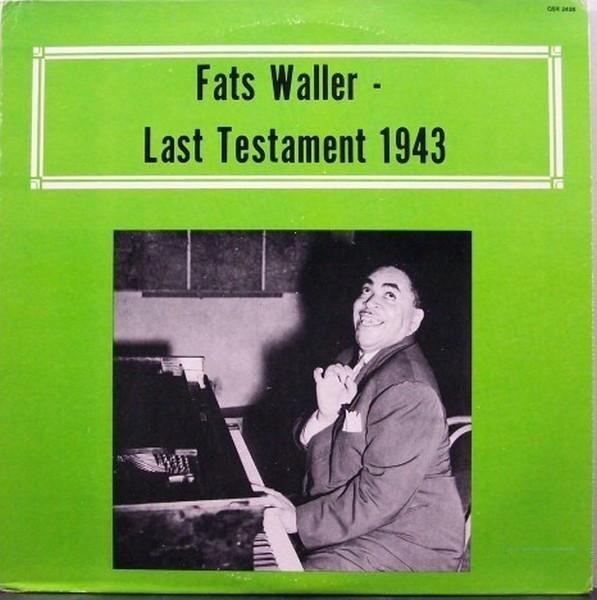 

LP Record FATS WALLER Last Testament 1943 QSR2438 Alamac Record C 1972 US Jazz Used