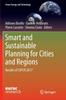 Kniha Smart and Sustainable Planning for Cities and Regions : Results of SSPCR 2017