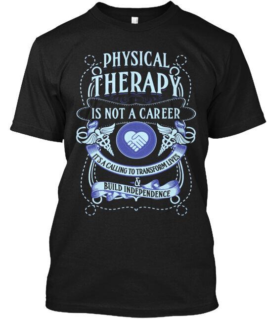 Physical Therapy T-Shirt Size S-4XL