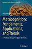 Bok Metacognition: Fundaments, Applications, and Trends : A Profile of the Current State-Of-The-Art : 76