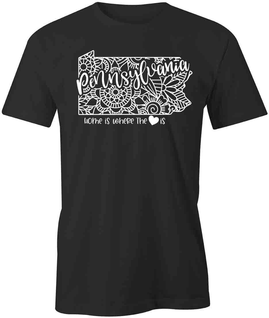 Home Is Pennsylvania TShirt Tee Printed Graphic T-Shirt Gift CLOTHING S1BSA832 XXXL