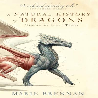 A Natural History of Dragons by Marie Brennan Paperback Book 9781783292394