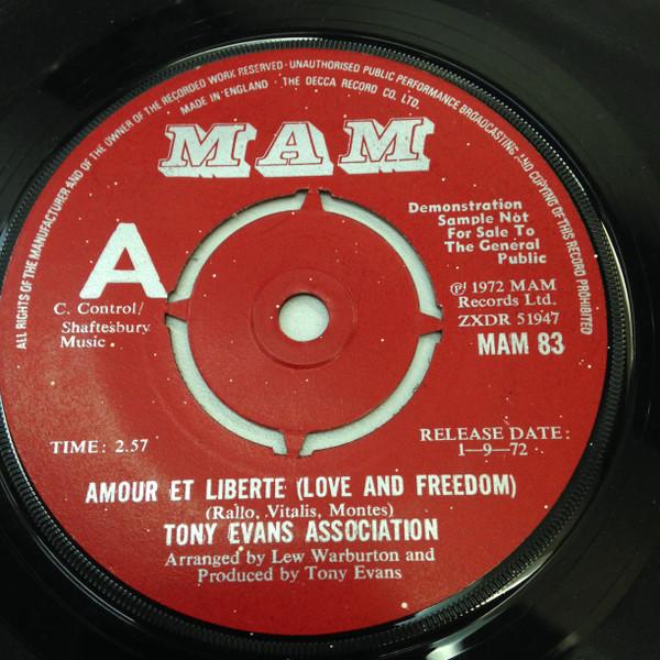 

7inch Record TONY EVANS ASSOCIATION Amour Et Liberte Love And Freedom MAM83 MAM 1972 UK Pop Used