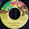 Disque 7 pouces SOUCIS MAJEURS - Nuh Run Down Money AUCUN 30 Headley Ave. Jamaïque Reggae, Ska & Dub Occasion