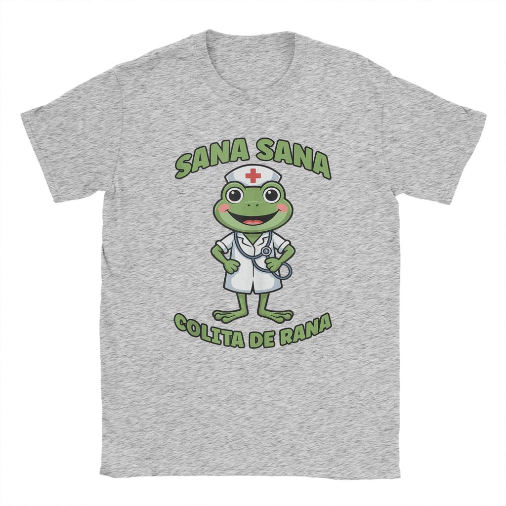 Funny Spanish Mexican Nurse Frog Sana Sana Colita De Rana T Shirts Unisex Cotton Casual Tshirt O Neck Tee Shirt Short Sleeve Tops