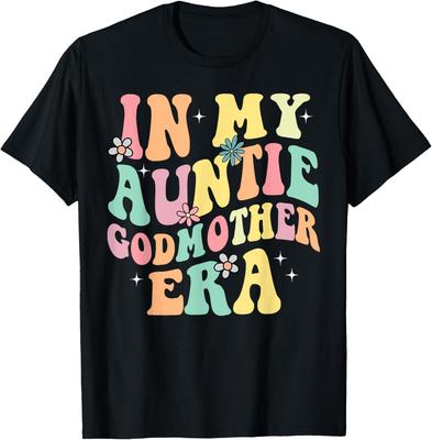 In My Auntie Godmother Era Aunt God Mother Bestie Smile Face T-Shirt