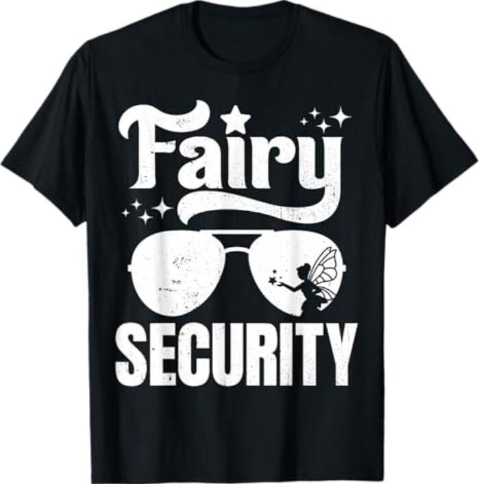 Fairy Security Protection Squad Birthday family Brother Men T-Shirt Unisex T-Shirt S