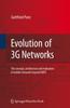 The Evolution of 3G Networks : The Concept, Architecture and Realization of Mobile Networks Beyond UMTS Book
