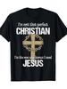 'I'm Not That Perfect'' Christian Graphic Tee with Cross Design - 100% Cotton