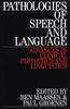Libro Pathologies of Speech and Language : Advances In Clinical Phonetics and Linguistics