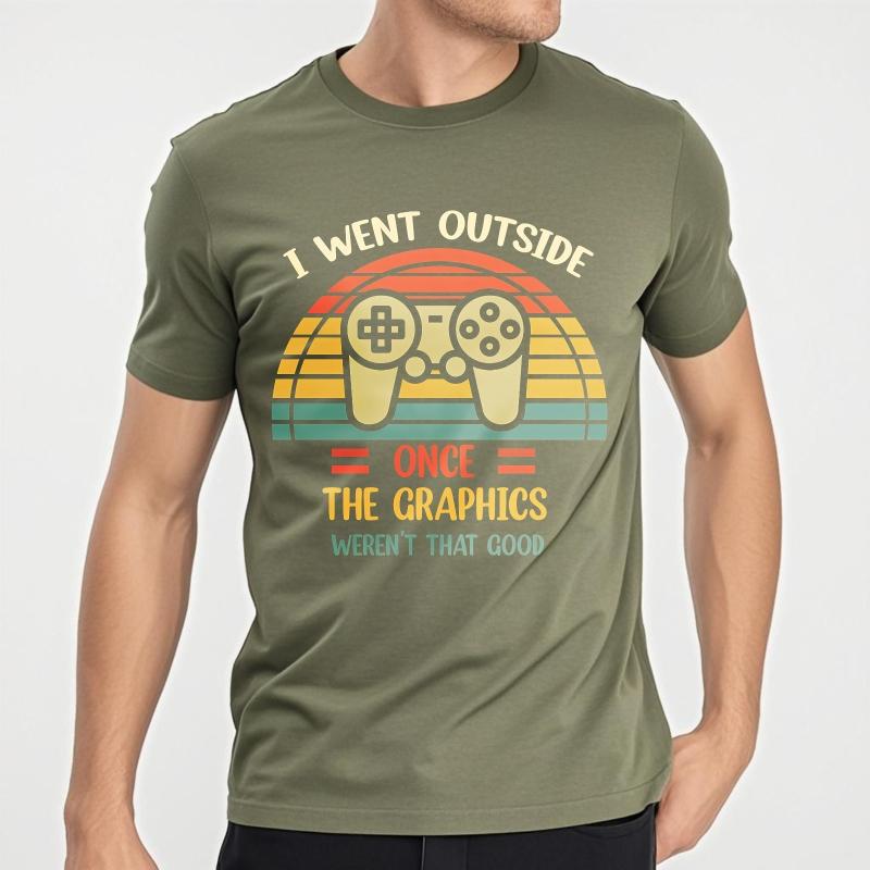 New Arrived Unisex Oneck T Shirt Unisex I Went Outside Once The Graphics Werent That Good Stylish Teenagers Tee Shirt