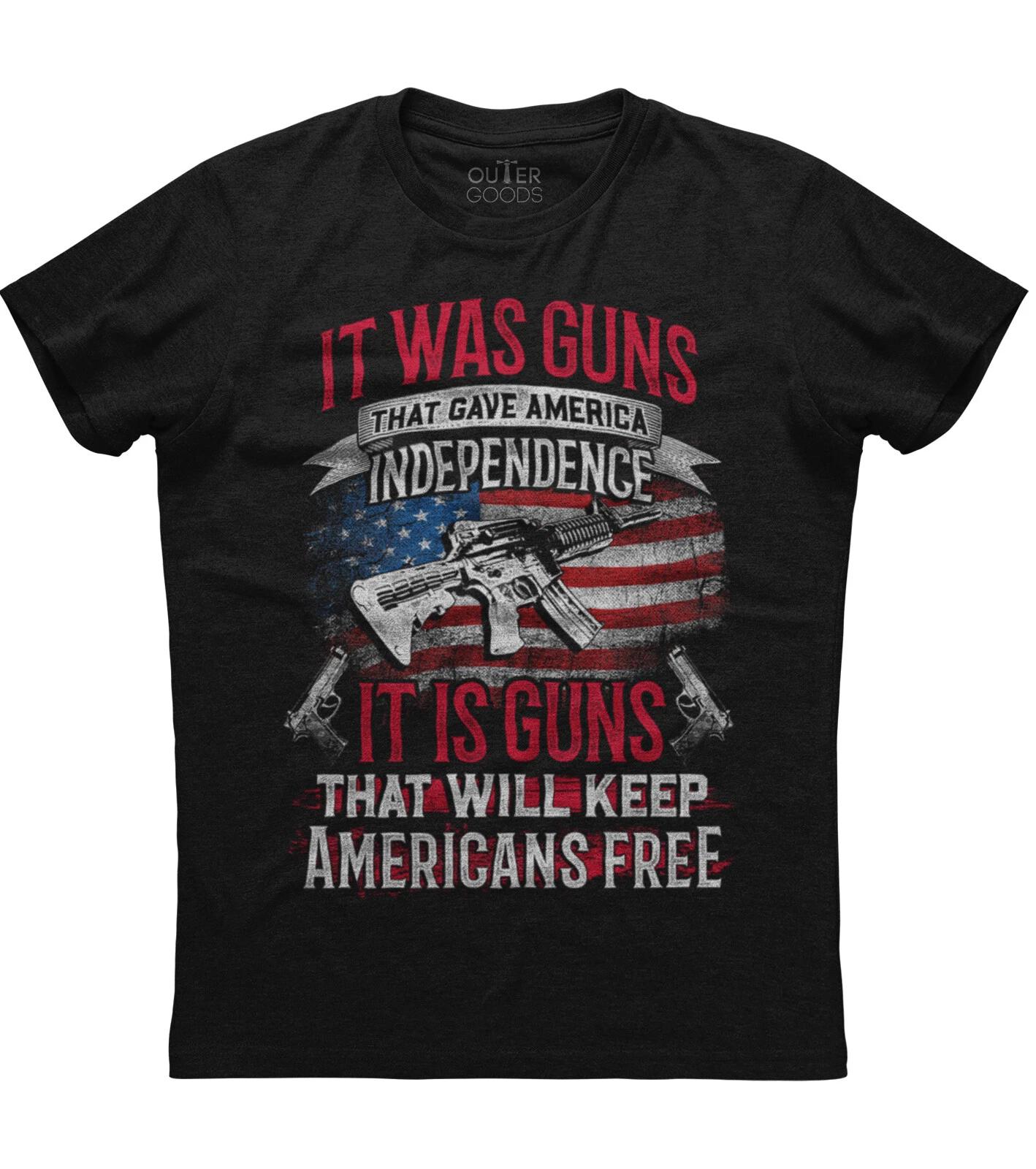 It Was Guns That Gave America Independence It Will Make Free FUN New Mens Shirt 3XL