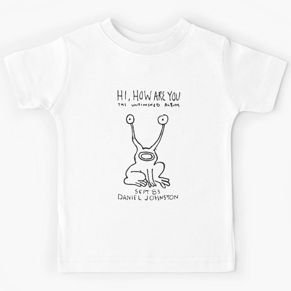DANIEL JOHNSTON - HI, HOW ARE YOU ALBUM Kids T-Shirt 150