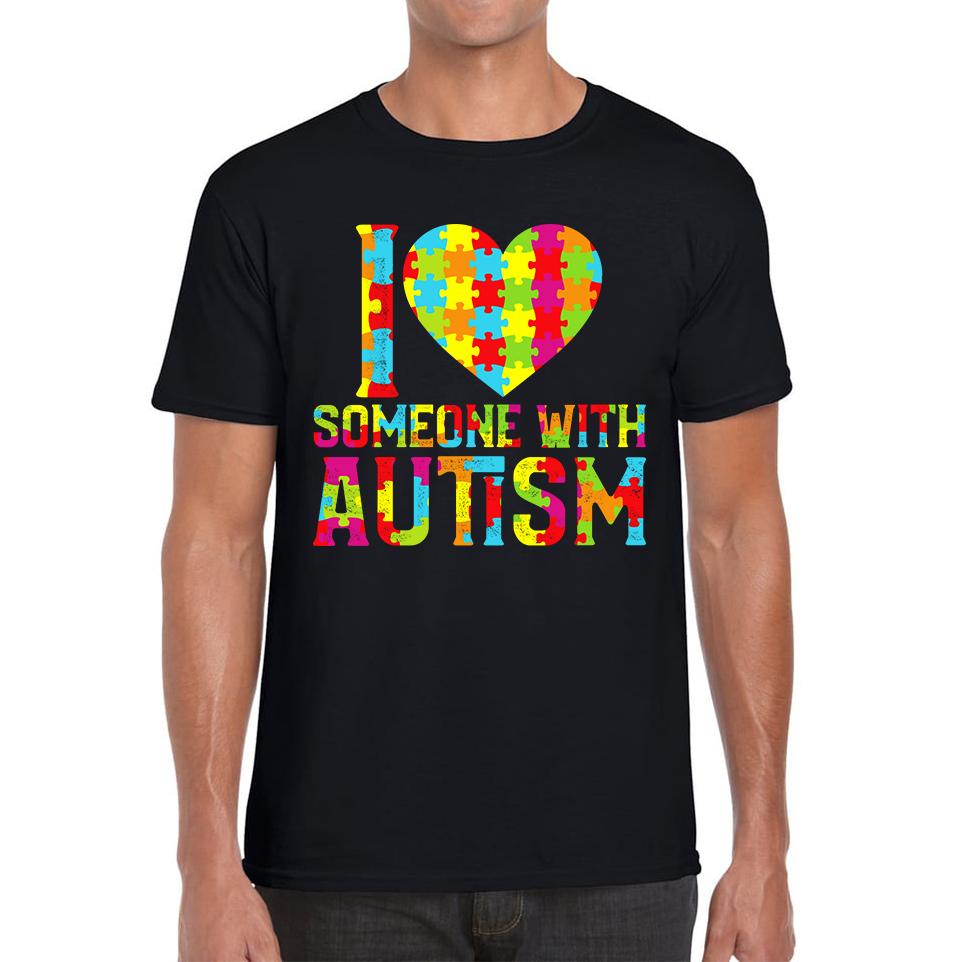 I Love Someone With Autism Unisex Mens T Shirt Womens Tops Tees S