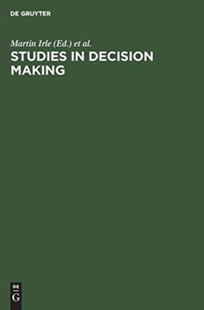 The Studies In Decision Making : Social Psychological and Socio-Economic Analyses Book